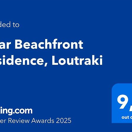 Onar Beachfront Residence, Loutraki ภายนอก รูปภาพ